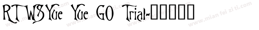 RTWSYue Yue GO Trial字体转换